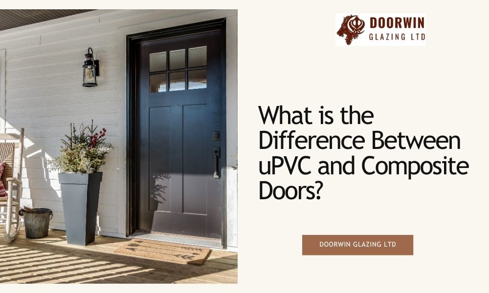 uPVC and Composite Doors