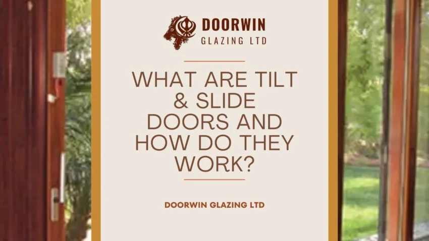 What Are Tilt & Slide Doors and How Do They Work?